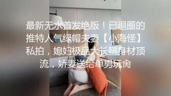 真实良家偷拍，【推油少年】，极品御姐，漂亮露脸，按摩完就被无套插入了