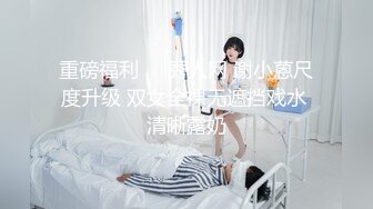 【情侣泄密大礼包】多位反差女友的真实面目被曝光??（13位美女良家出镜）