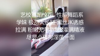 新女神下海【小嘉嘉】高颜值小家碧玉型美女 跳蛋自慰爽到喷水 哗啦啦的一直往外冒 像泉眼一样 叫床声动听！