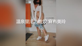 真实良家的偷情【推油少年】颇有几分姿色，人妻享受异性SPA，一会儿怎么鸡巴就进来了？