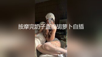 第一坊高颜值御姐美女主播洛月可可收费一多自慰大秀 颜值高身材好 自慰插穴 十分诱人