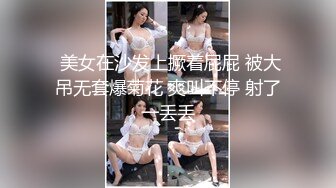  大学生美女学姐正是最美的时候啊 褪去青涩魅力十足 高挑大长腿粉嫩嫩好身材