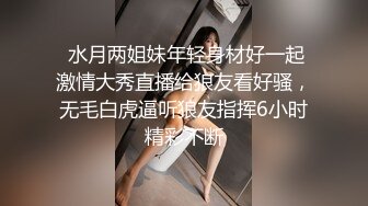 一脸呆萌网红女神！小尺度福利一波！撩起衣服揉捏柰子，多毛骚逼按摩器震动，浴室洗骚逼，站立一字马展示