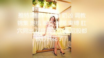 酒店自拍 ，女友奋力开展观音坐莲，贪婪吸吮