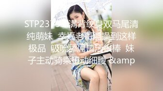 STP26316 《顶级极限?调教》母狗女奴训练营【绳精病】系列性感女模手脚捆绑束缚高速炮机疯狂输出湿淋淋的骚穴欲仙欲死穴门大开