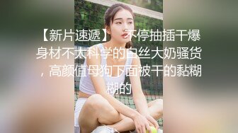 眼镜小妹和闺蜜浴室双人秀 极品美臀假屌互插 跪在地上特写 越玩越来劲