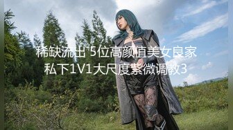 顶级淫荡白皙美臀骚女  没有男人女用硅胶大屌娃娃  深喉18CM大屌  骑上来特写深插 猛扣骚逼高潮喷水 娇喘极其淫骚