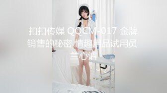 【新速片遞】   双马尾甜美少女！妹妹很玩得开！极品美乳嫩穴，卫生间假吊骑乘，白丝袜美腿高跟鞋，高潮爽的淫水直流[2.36G/MP4/03:24:25]