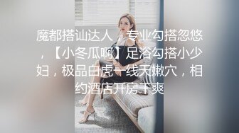 STP16336 网红脸苗条妹子啪啪，床边后人抽插上位骑乘抬腿侧入大力猛操