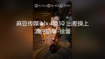 4/17最新 顶级尤物下海出没纯天然的白虎不是刮毛的那种VIP1196