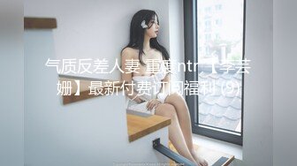 肤白貌美奶大臀圆的极品熟女好姐风骚艳舞第3季 (2)