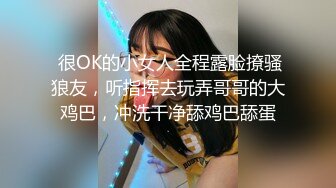 顶流福利姬青春无敌超高颜值SS级完美露脸极品清纯女神【小鹿丢了】1999元血本自购，道具紫薇喷水各种裸身自黑